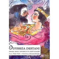 Odysseia Destanı İthake Kralı Odysseus’un Serüvenleri - Bilgin Adalı - Büyülü Fener Yayınları