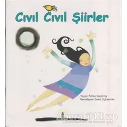 Cıvıl Cıvıl Şiirler - Fatma Küçüktaş - Büyülü Fener Yayınları