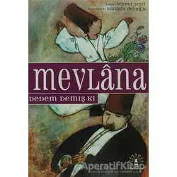 Mevlana Dedem Demiş Ki - Sennur Sezer - Büyülü Fener Yayınları
