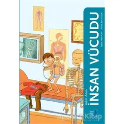 Adım Adım İnsan Vücudu - Serge Montagnat - Büyülü Fener Yayınları