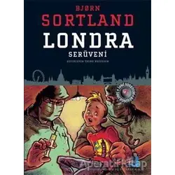 Londra Serüveni - Bjorn Sortland - Büyülü Fener Yayınları
