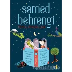 Samed Behrengi - Toplu Masallar - Samed Behrengi - Büyülü Fener Yayınları