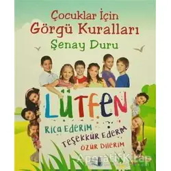Çocuklar İçin Görgü Kuralları - Şenay Duru - Büyülü Fener Yayınları