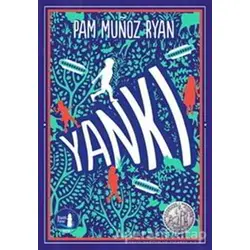 Yankı - Pam Munoz Ryan - Büyülü Fener Yayınları