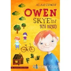 Owen Skyein Gizli Hayatı - Alan Cumyn - Büyülü Fener Yayınları