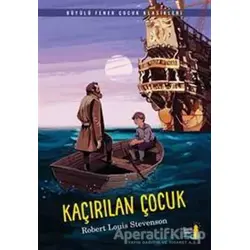 Kaçırılan Çocuk - Robert Louis Stevenson - Büyülü Fener Yayınları