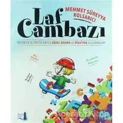 Laf Cambazı - Mehmet Süreyya Kolsarıcı - Büyülü Fener Yayınları