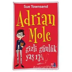 Adrian Mole - Gizli Günlük Yaş 13 ¾ - Sue Townsend - Büyülü Fener Yayınları