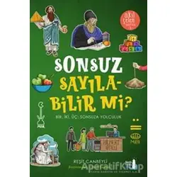 Sonsuz Sayılabilir mi? - Akıl Çelen Serisi 1 - Reşit Canbeyli - Büyülü Fener Yayınları