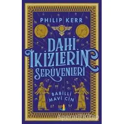 Dahi İkizlerin Serüvenleri - Babilli Mavi Cin - Philip Kerr - Büyülü Fener Yayınları