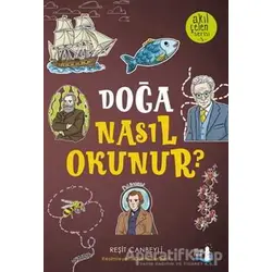 Doğa Nasıl Okunur? - Akıl Çelen Serisi 5 - Reşit Canbeyli - Büyülü Fener Yayınları