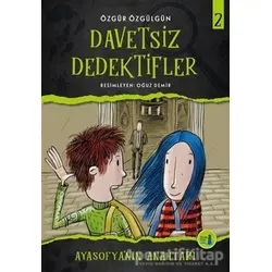 Ayasofyanın Anahtarı - Davetsiz Dedektifler 2 - Özgür Özgülgün - Büyülü Fener Yayınları