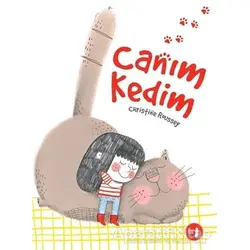 Canım Kedim - Christine Roussey - Büyülü Fener Yayınları