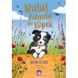 Bulut Adında Bir Köpek - Helen Peters - Büyülü Fener Yayınları