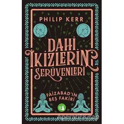 Dahi İkizlerin Serüvenleri - Faizabad’ın Beş Fakiri - Philip Kerr - Büyülü Fener Yayınları