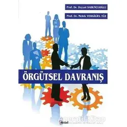 Örgütsel Davranış - Zeyyat Sabuncuoğlu - Alfa Aktüel Yayınları