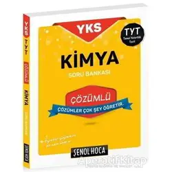 YKS TYT Kimya Çözümlü Soru Bankası Şenol Hoca Yayınları