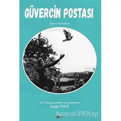 Güvercin Postası - Necib Asım - Alfa Aktüel Yayınları