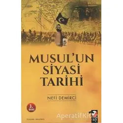 Musulun Siyasi Tarihi - Nefi Demirci - IQ Kültür Sanat Yayıncılık