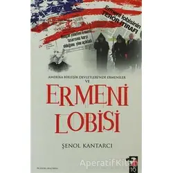 Amerika Birleşik Devletlerinde Ermeniler ve Ermeni Lobisi