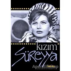 Kızım Süreyya - Eva İsfendiyari - Kaknüs Yayınları