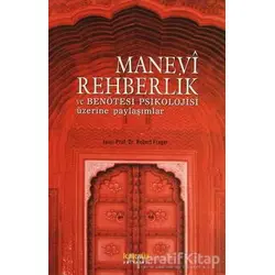 Manevi Rehberlik ve Benötesi Psikolojisi Üzerine Yaklaşımlar - Robert Frager - Kaknüs Yayınları