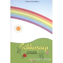 Gökkuşağı - Özlem Göçek - Kaknüs Yayınları