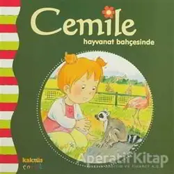 Cemile Hayvanat Bahçesinde - Aline de Petingy - Kaknüs Yayınları