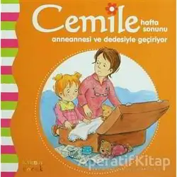 Cemile Hafta Sonunu Anneannesi ve Dedesiyle Geçiriyor - Aline de Petigny - Kaknüs Yayınları
