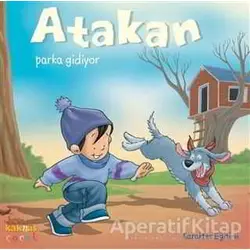 Atakan Parka Gidiyor - Sandrine Deredel Rogeon - Kaknüs Yayınları