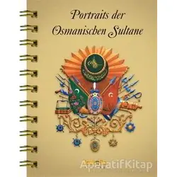 Portraits der Osmanischen Sultane / Osmanlı Padişahları Albümü - Kolektif - Kaknüs Yayınları