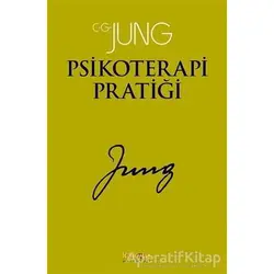 Psikoterapi Pratiği - Carl Gustav Jung - Kaknüs Yayınları