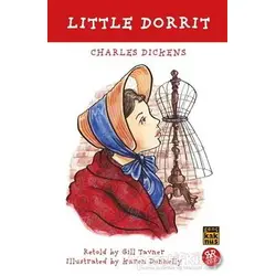 Little Dorrit - Charles Dickens - Kaknüs Genç