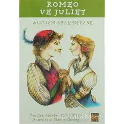 Romeo ve Juliet - William Shakespeare - Kaknüs Genç