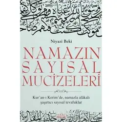 Namazın Sayısal Mucizeleri - Niyazi Beki - Zafer Yayınları