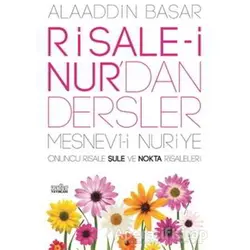 Risale-i Nurdan Dersler - Mesnevi-i Nuriye - Alaaddin Başar - Zafer Yayınları