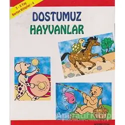 Dostumuz Hayvanlar - Mürşide Uysal - Uysal Yayınevi