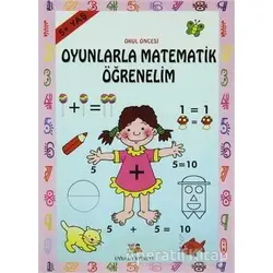 Okul Öncesi Oyunlarla Matematik Öğrenelim - Kolektif - Uysal Yayınevi