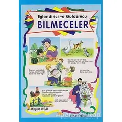 Eğlendirici ve Güldürücü Bilmeceler - Mürşide Uysal - Uysal Yayınevi