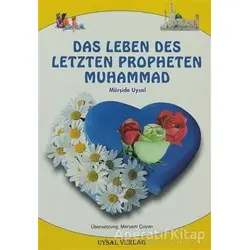 Das Leben Des Letzten Propheten Muhammad - Mürşide Uysal - Uysal Yayınevi