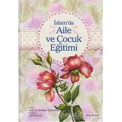 İslam’da Aile ve Çocuk Eğitimi - Abdullah Nasuh Ulvan - Uysal Yayınevi