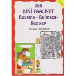 365 Dini Faaliyet Boyama - Bulmaca - Kes Yap - Mürşide Uysal - Uysal Yayınevi