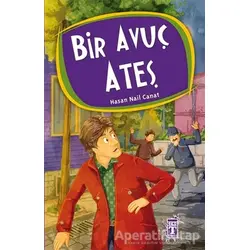 Bir Avuç Ateş - Hasan Nail Canat - Genç Timaş