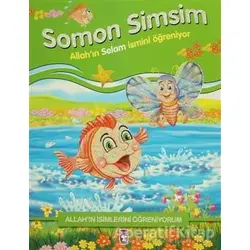 Allahın İsimlerini Öğreniyorum: Somon Simsim - Nur Kutlu - Timaş Gülce Çocuk