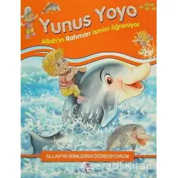 Allahın İsimlerini Öğreniyorum: Yunus Yoyo - Nur Kutlu - Timaş Gülce Çocuk