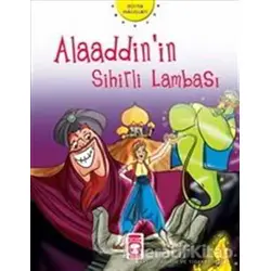 Alaaddin’in Sihirli Lambası - Nehir Aydın Gökduman - Timaş Çocuk - İlk Gençlik