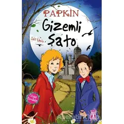 Papkin Gizemli Şato - İdil Ünlü - Genç Timaş