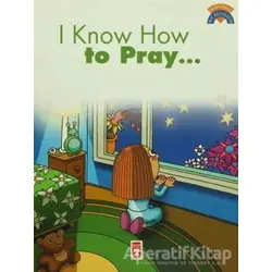 I Know How To Pray - Çiğdem Özmen - Timaş Publishing
