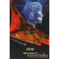 Hücre Mikrokosmos 2 - Faruk Yılmaz - Berikan Yayınevi
