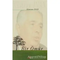 Bir Ömür - Kamran İnan - Berikan Yayınevi